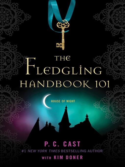 Title details for The Fledgling Handbook 101 by P. C. Cast - Wait list